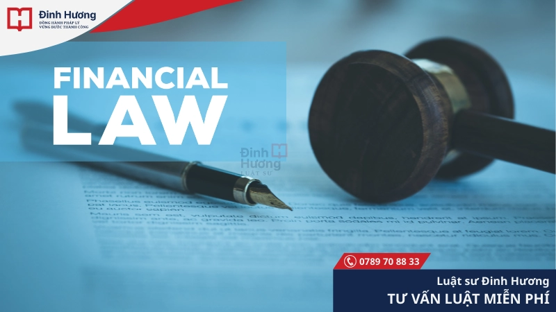 các dịch vụ tư vấn luật tài chính ngân hàng