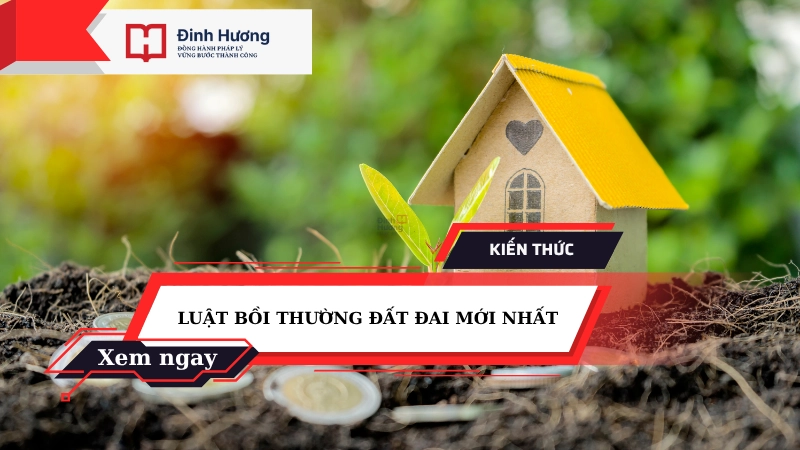 luật bồi thường đất đai mới nhất