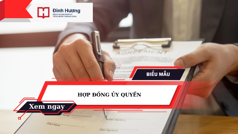 Biểu mẫu hợp đồng ủy quyền