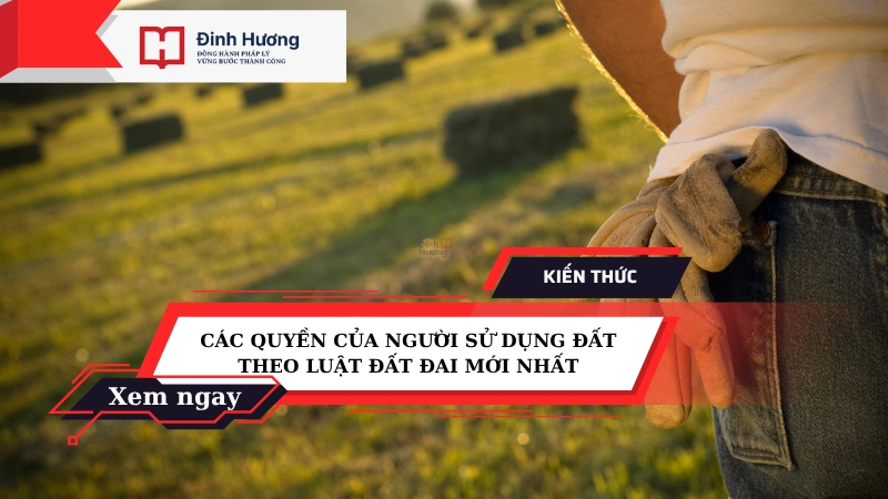 các quyền của người sử dụng đất