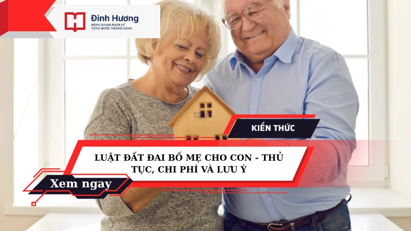 luật đất đai bố mẹ cho con