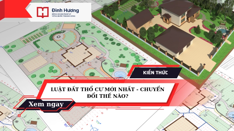 luật đất thổ cư mới nhất