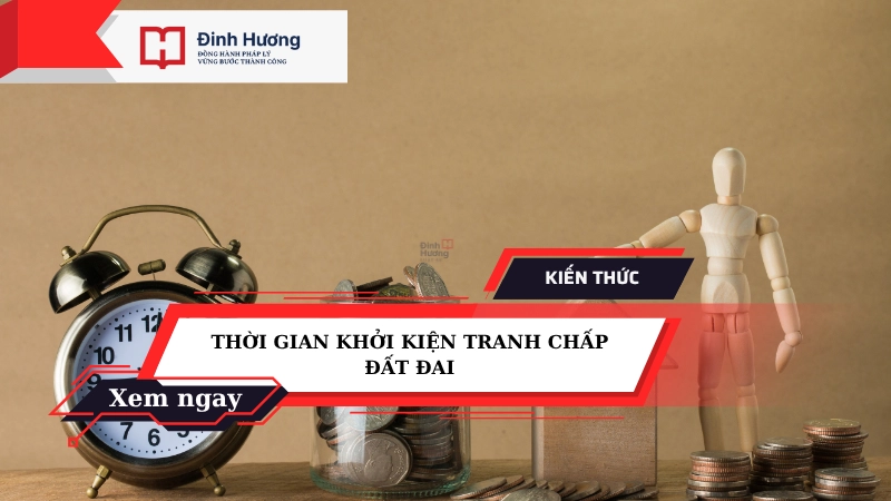 thời hiệu khởi kiện tranh chấp đất đai