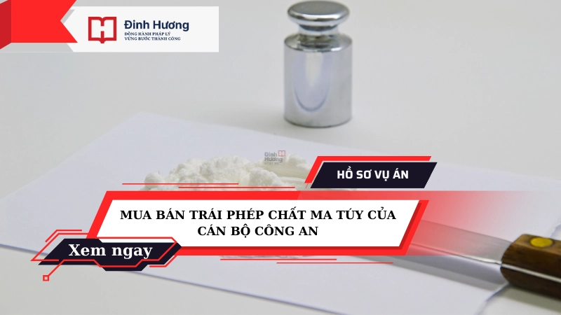vụ án buôn bán ma túy của cán bộ công an