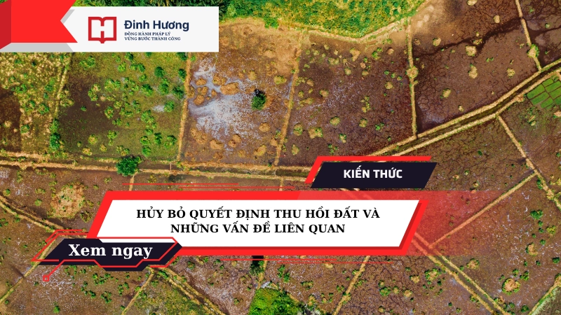 hủy bỏ quyết định thu hồi đất