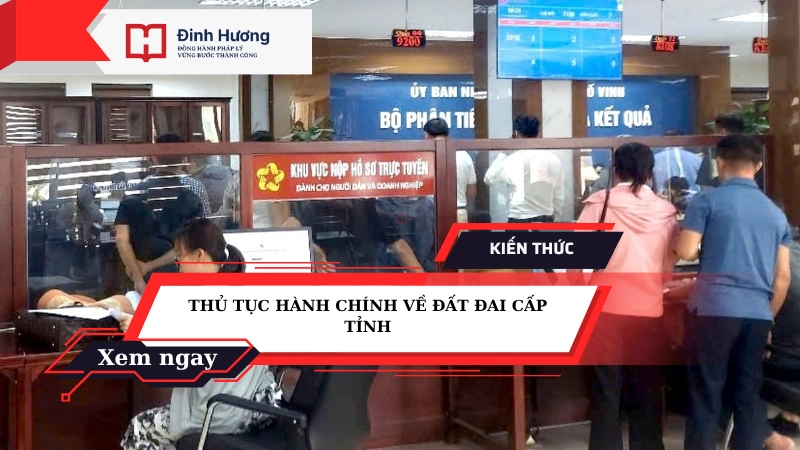 thủ tục hành chính đất đai cấp tỉnh