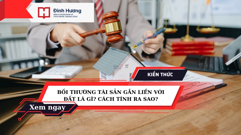 bồi thường tài sản gắn liền với đất