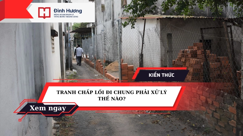 tranh chấp lối đi chung