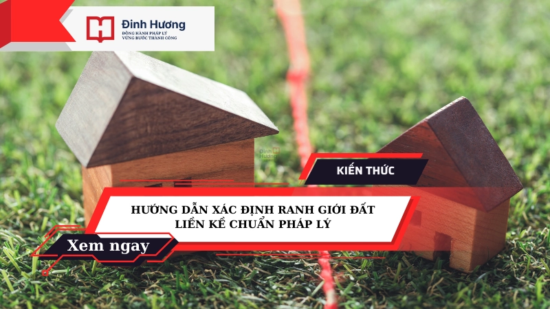 xác định ranh giới đất liền kề