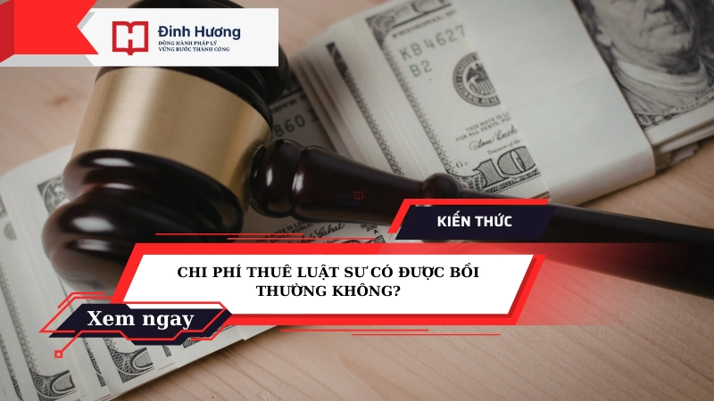 chi phí thuê luật sư có được bồi thường