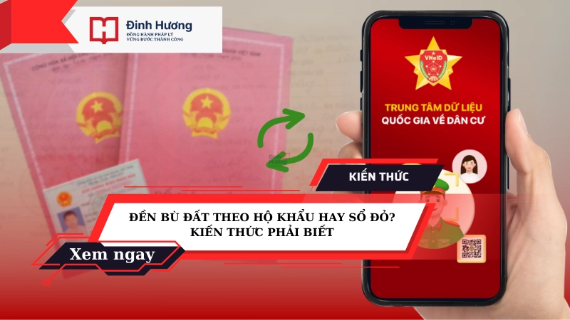 đền bù đất theo hộ khẩu hay sổ đỏ