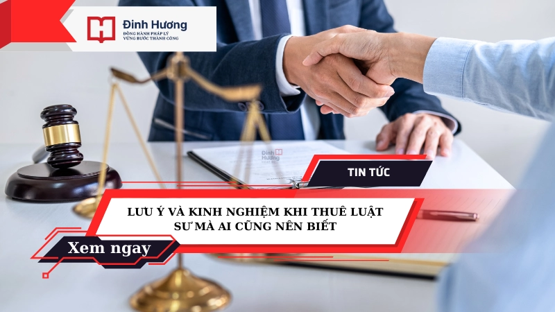 lưu ý khi thuê luật sư