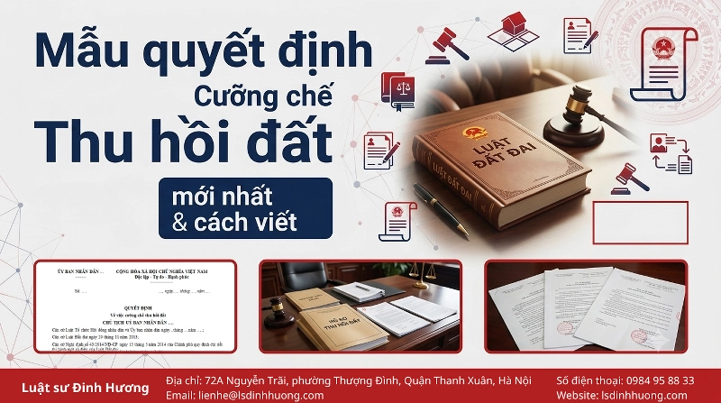 Mẫu quyết định cưỡng chế thu hồi đất mới nhất và cách viết